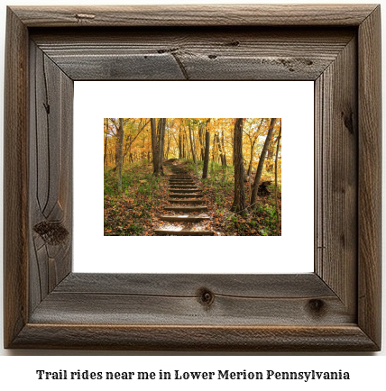 trail rides near me in Lower Merion, Pennsylvania